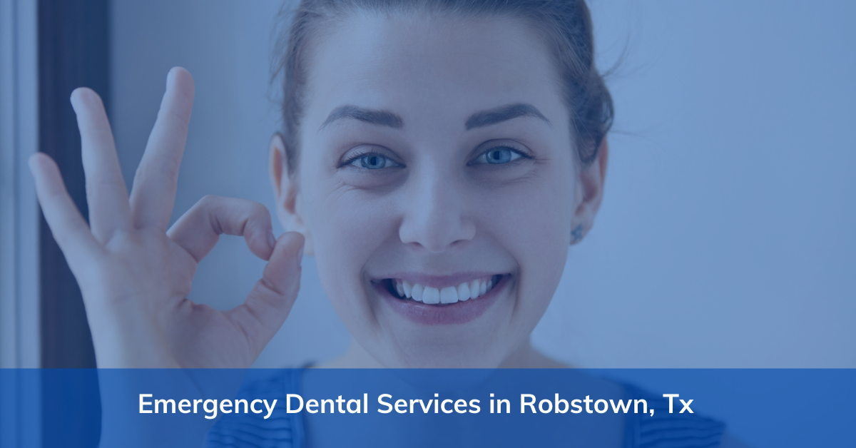 Emergency Dental Services in Robstown