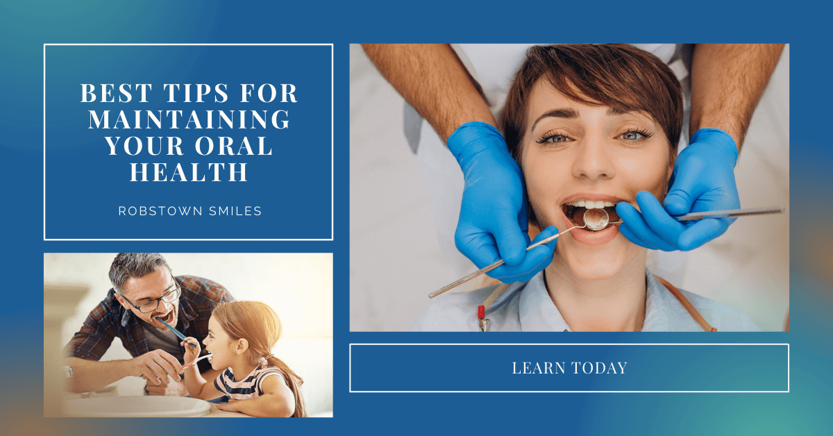 Best Tips for Maintaining Your Oral Health