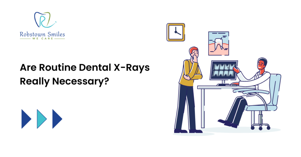 Are Routine Dental XRays Necessary? Robstown Smiles