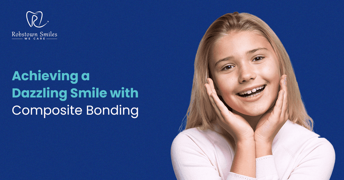 Achieving a Dazzling Smile with Composite Bonding